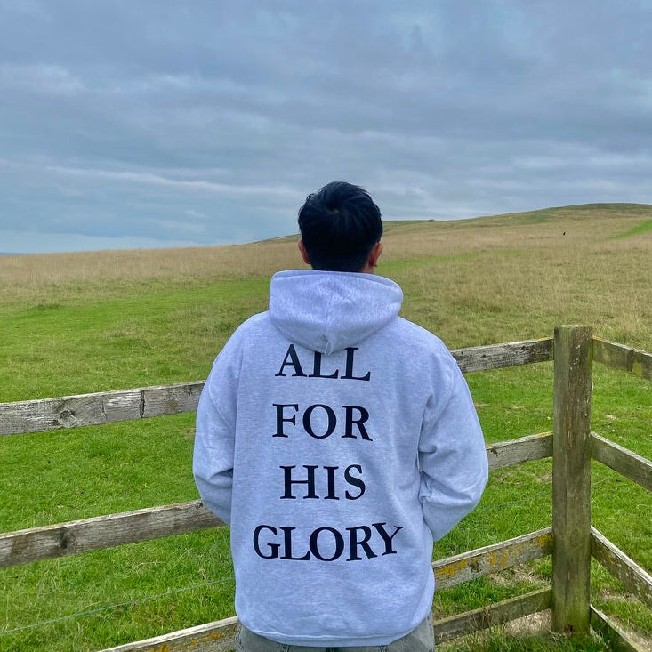ALL FOR HIS GLORY HOODIE - ASH GREY